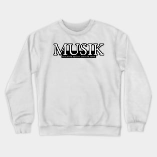 Musik Crewneck Sweatshirt